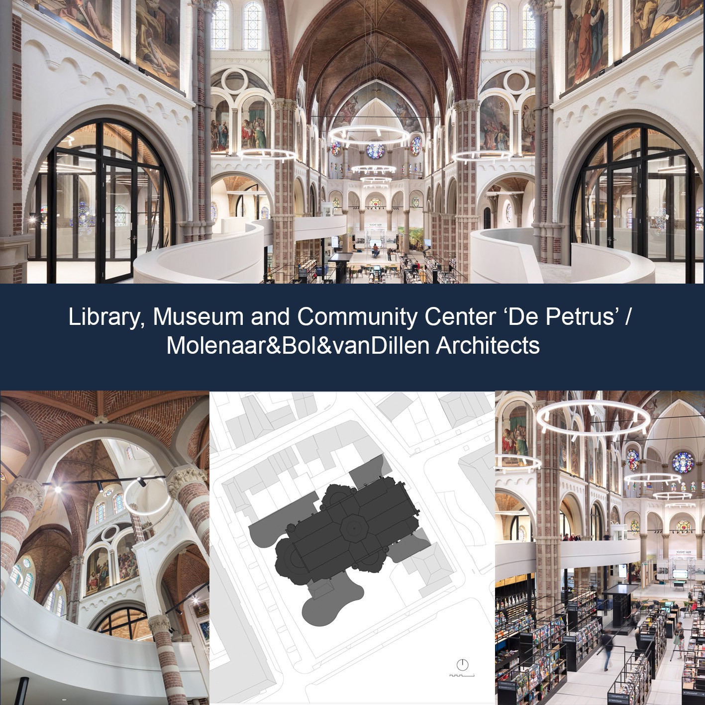 Library, Museum and Community Center ‘De Petrus’ / Molenaar&Bol&vanDillen Architects